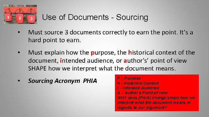 Use of Documents - Sourcing • Must source 3 documents correctly to earn the