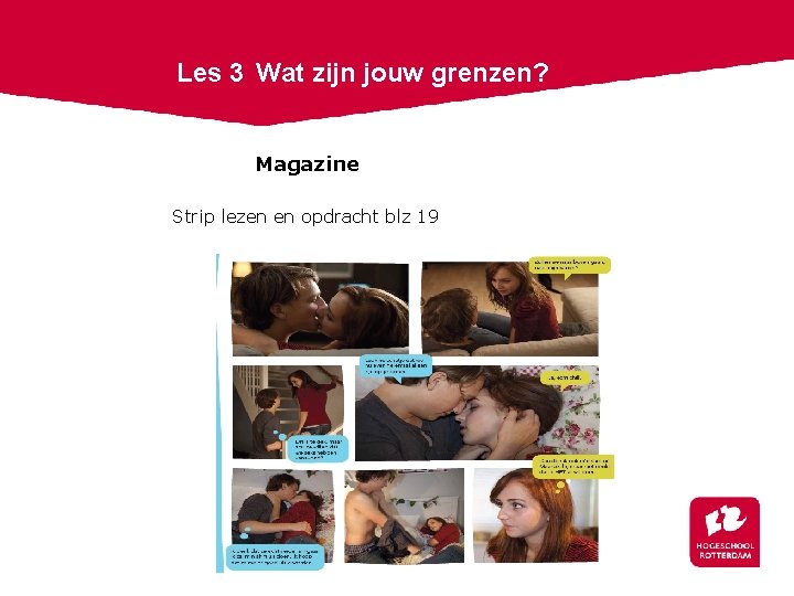 Les 3 Wat zijn jouw grenzen? Magazine Strip lezen en opdracht blz 19 