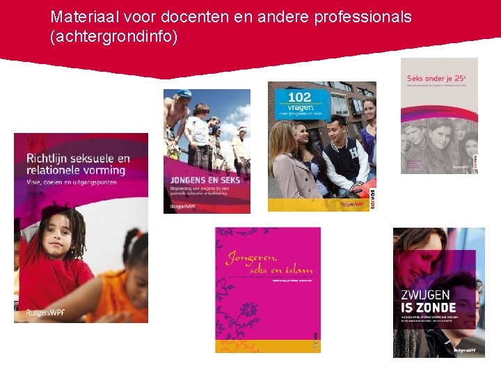Materiaal voor docenten en andere professionals (achtergrondinfo) 