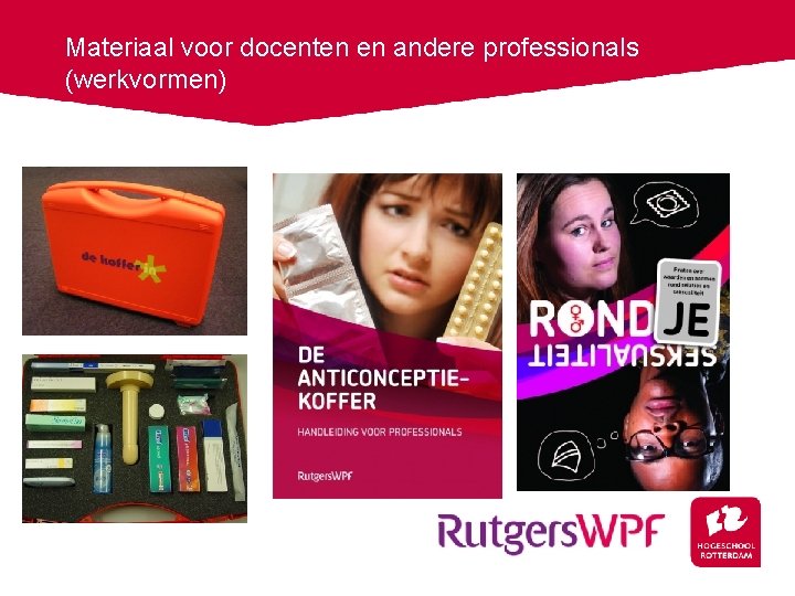 Materiaal voor docenten en andere professionals (werkvormen) 