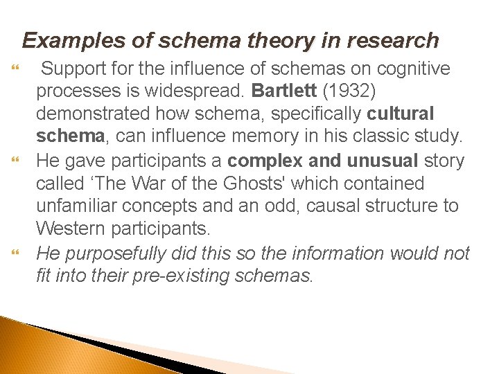 Examples of schema theory in research Support for the influence of schemas on cognitive