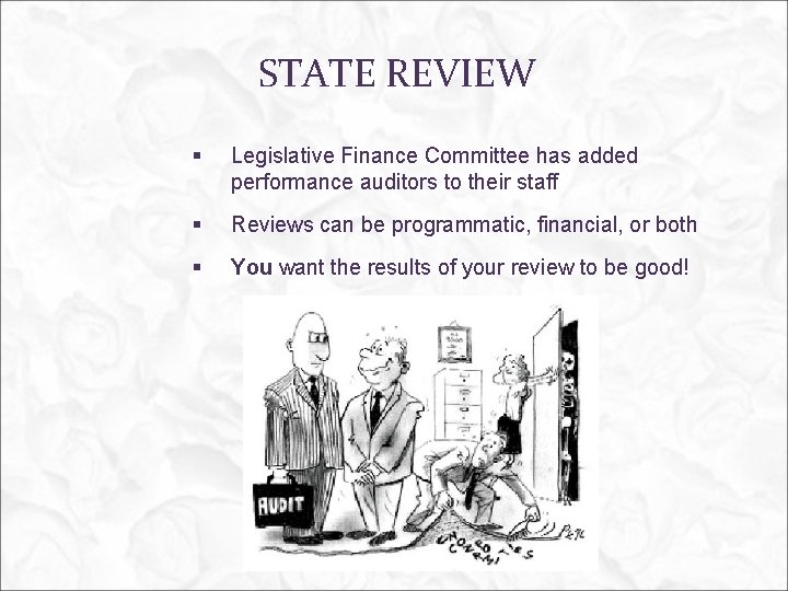 STATE REVIEW § Legislative Finance Committee has added performance auditors to their staff §