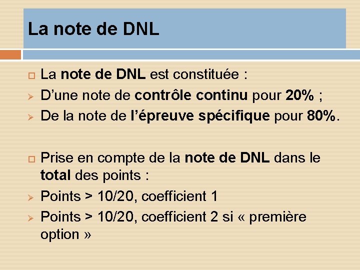 La note de DNL Ø Ø La note de DNL est constituée : D’une