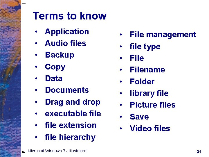 Terms to know • • • Application Audio files Backup Copy Data Documents Drag Terms to know • • • Application Audio files Backup Copy Data Documents Drag