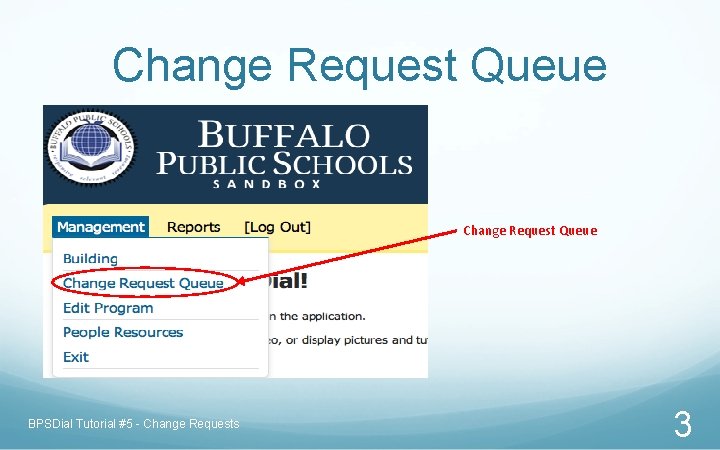 Change Request Queue BPSDial Tutorial #5 - Change Requests 3 