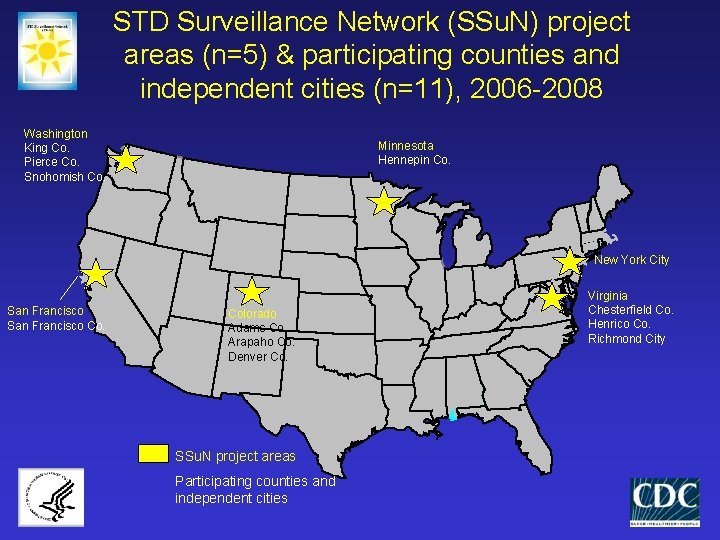 STD Surveillance Network (SSu. N) project areas (n=5) & participating counties and independent cities