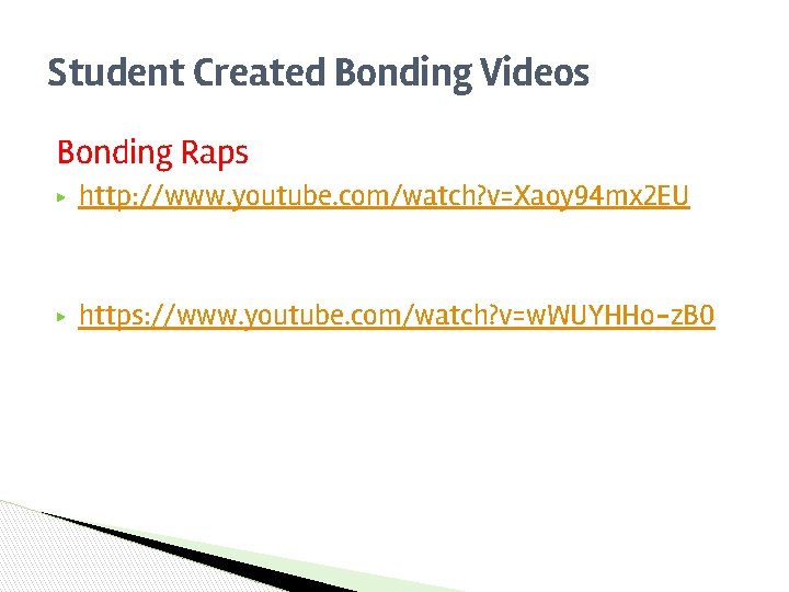 PART I Bonding Basics Bonding is an example