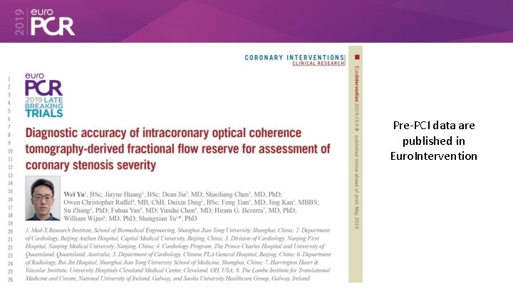 Pre-PCI data are published in Euro. Intervention 