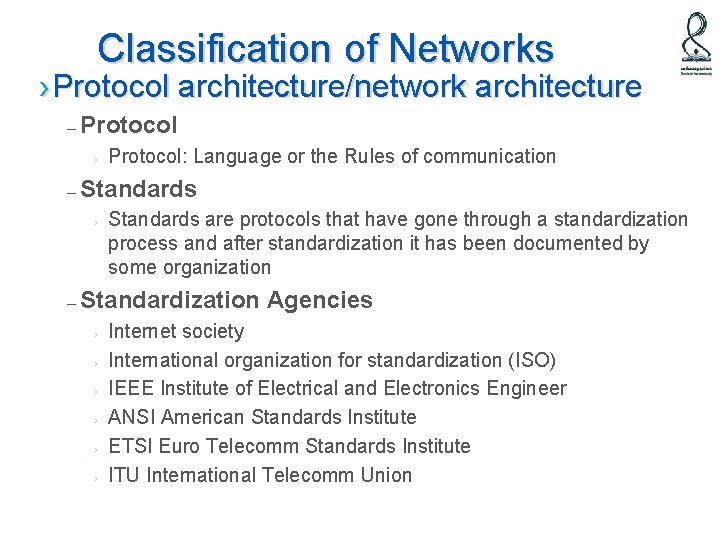 Classification of Networks › Protocol architecture/network architecture – Protocol › Protocol: Language or the