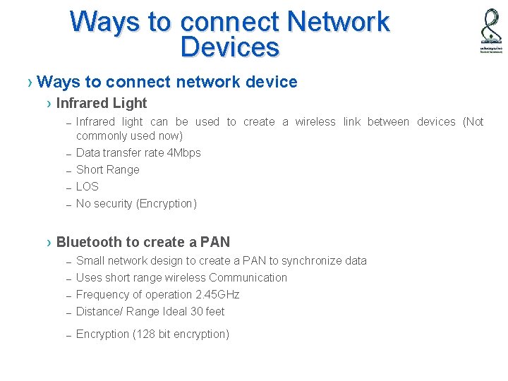 Ways to connect Network Devices › Ways to connect network device › Infrared Light
