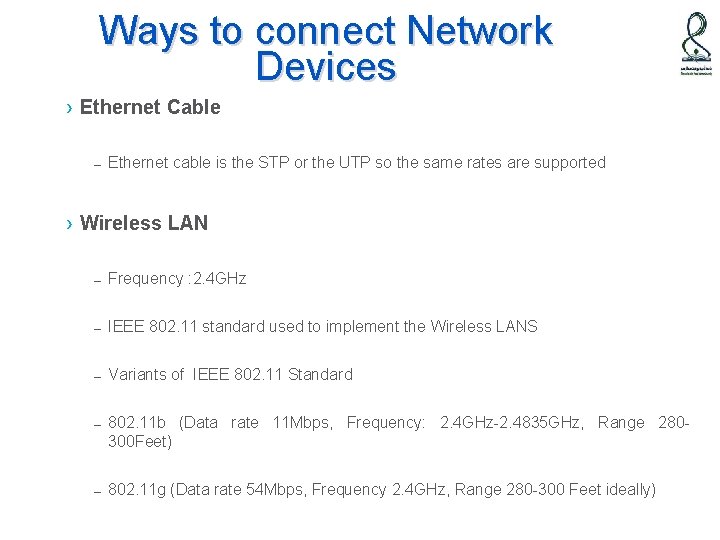 Ways to connect Network Devices › Ethernet Cable – Ethernet cable is the STP