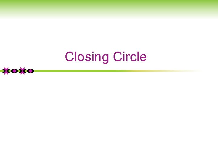 Closing Circle 