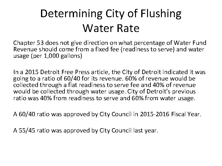 Determining City of Flushing Water Rate Chapter 53 does not give direction on what