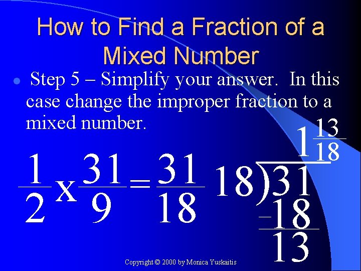 How to Find a Fraction of a Mixed Number l Step 5 – Simplify