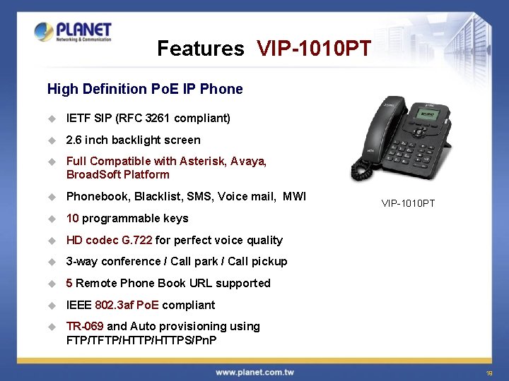 Features VIP-1010 PT High Definition Po. E IP Phone u IETF SIP (RFC 3261