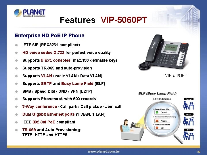 Features VIP-5060 PT Enterprise HD Po. E IP Phone u IETF SIP (RFC 3261