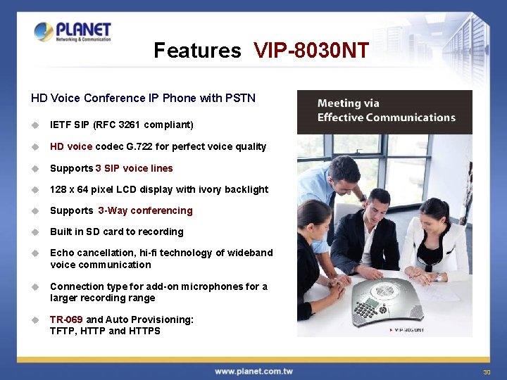 Features VIP-8030 NT HD Voice Conference IP Phone with PSTN u IETF SIP (RFC