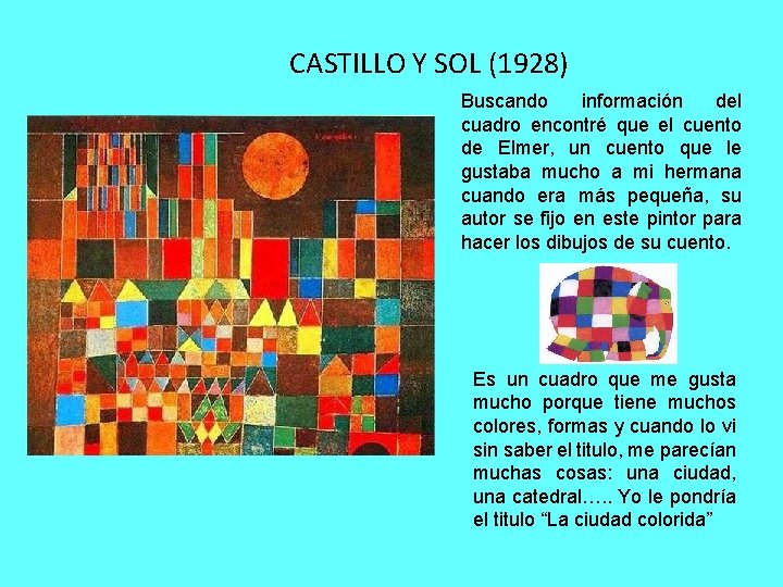 CASTILLO Y SOL (1928) Buscando información del cuadro encontré que el cuento de Elmer,