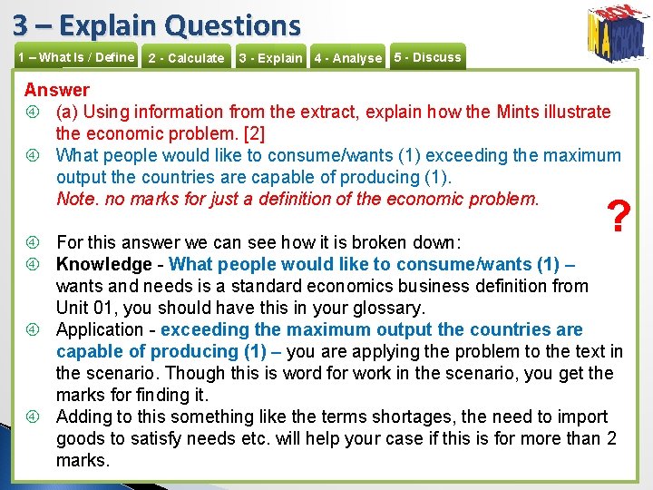 3 – Explain Questions 1 – What Is / Define 2 - Calculate 3