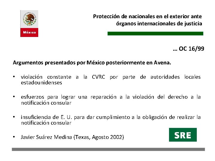 Protección de nacionales en el exterior ante órganos internacionales de justicia … OC 16/99