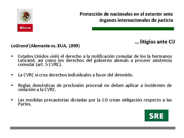 Protección de nacionales en el exterior ante órganos internacionales de justicia La. Grand (Alemania