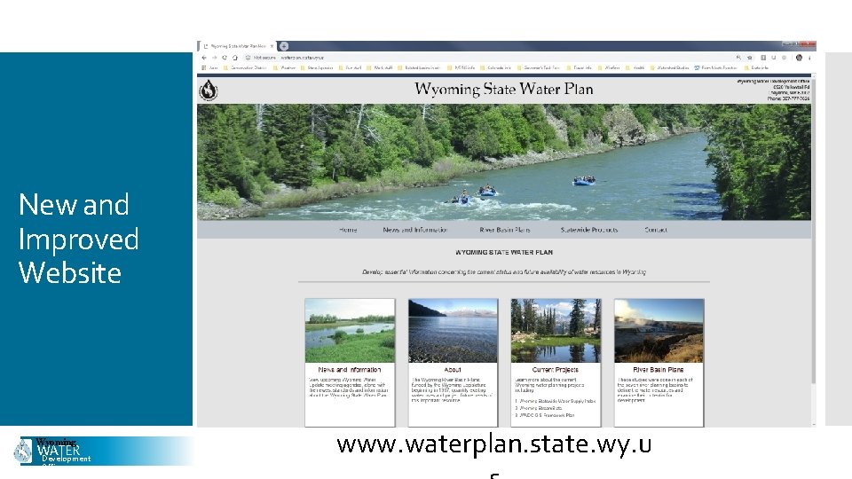 New and Improved Website Wyoming WATER Development Office www. waterplan. state. wy. u 