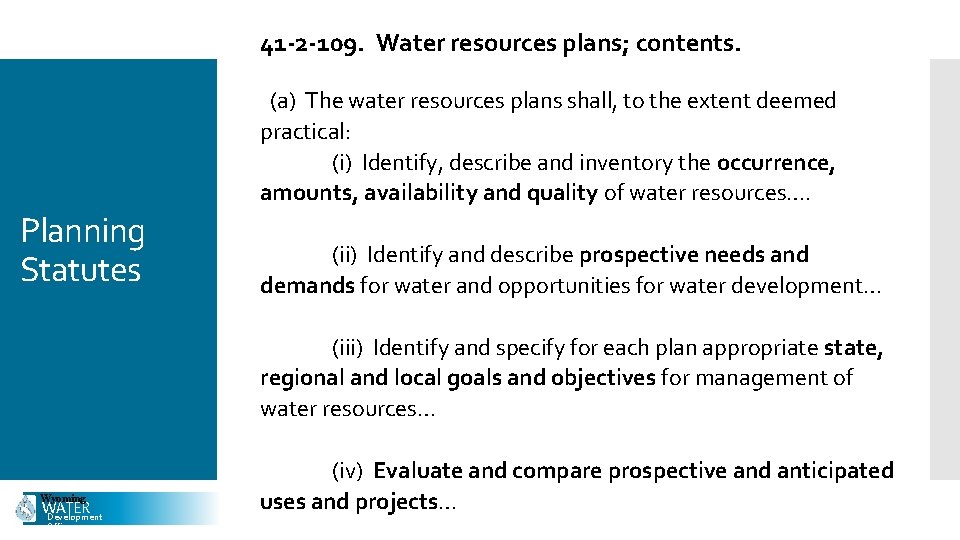41 -2 -109. Water resources plans; contents. (a) The water resources plans shall, to
