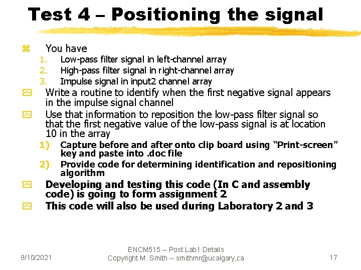 Test 4 – Positioning the signal z y y You have 1. 2. 3.