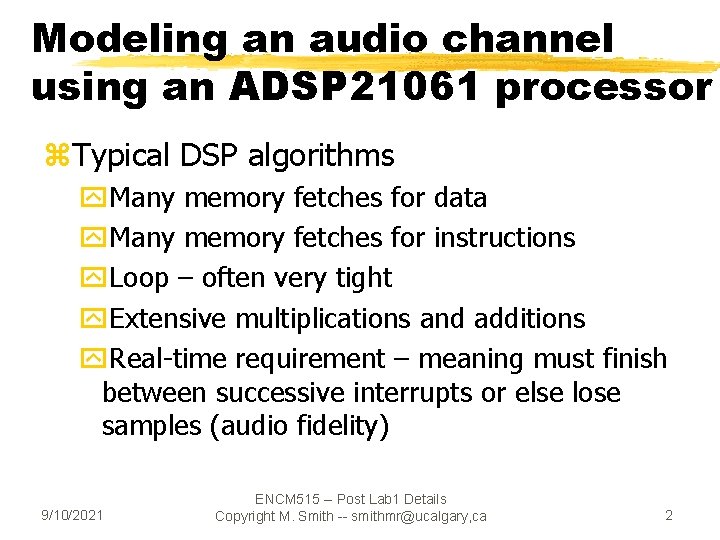 Modeling an audio channel using an ADSP 21061 processor z. Typical DSP algorithms y.