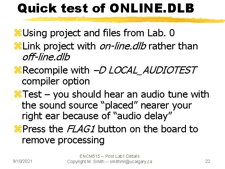 Quick test of ONLINE. DLB z. Using project and files from Lab. 0 z.
