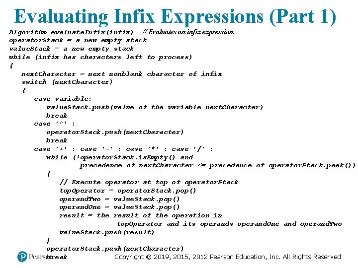 Evaluating Infix Expressions (Part 1) Algorithm evaluate. Infix(infix) // Evaluates an infix expression. operator.