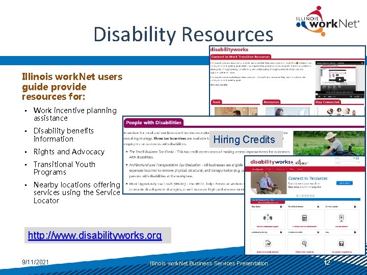 Disability Resources www 2. illinoisworknet. com Illinois work. Net users guide provide resources for: