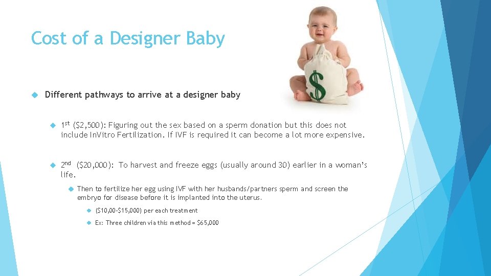 Cost of a Designer Baby Different pathways to arrive at a designer baby 1