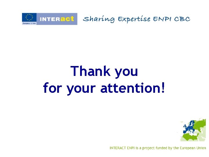 IN Thank you for your attention! 