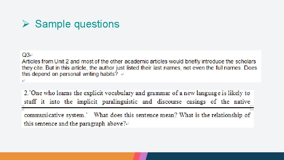 Ø Sample questions 