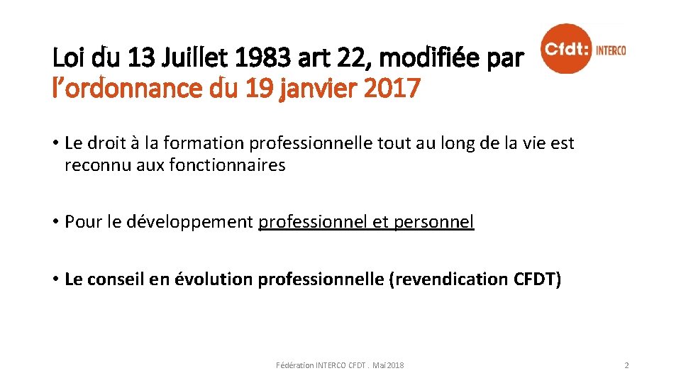 Loi du 13 Juillet 1983 art 22, modifiée par l’ordonnance du 19 janvier 2017