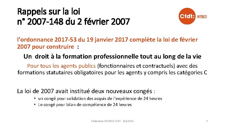 Rappels sur la loi n° 2007 -148 du 2 février 2007 l’ordonnance 2017 -53