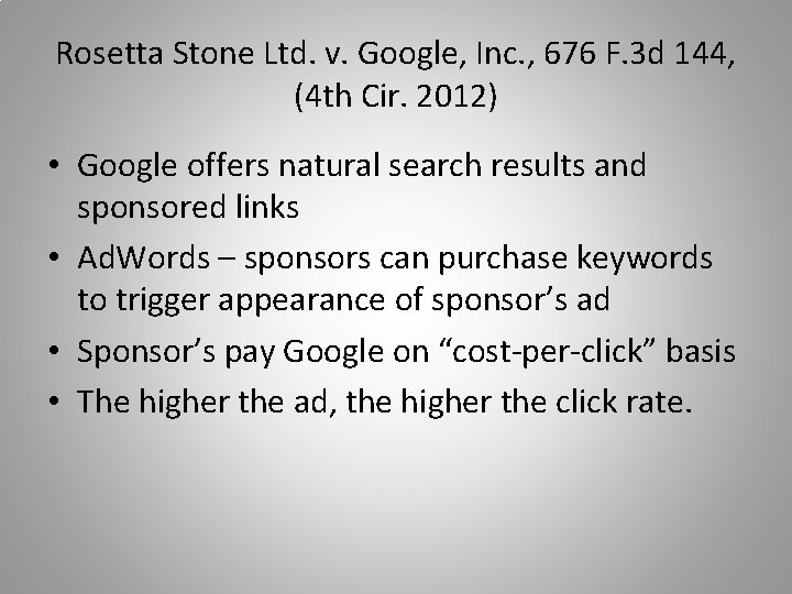 Rosetta Stone Ltd. v. Google, Inc. , 676 F. 3 d 144, (4 th