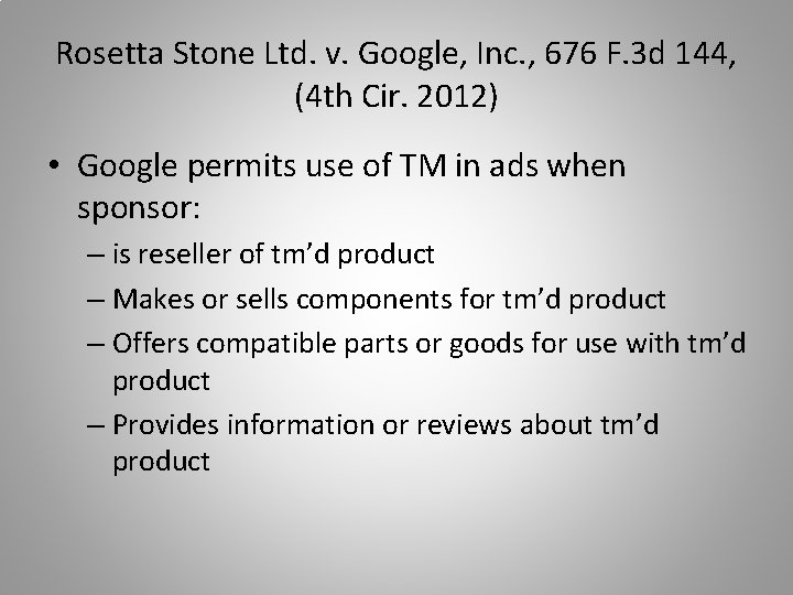 Rosetta Stone Ltd. v. Google, Inc. , 676 F. 3 d 144, (4 th