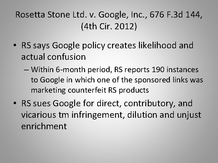 Rosetta Stone Ltd. v. Google, Inc. , 676 F. 3 d 144, (4 th