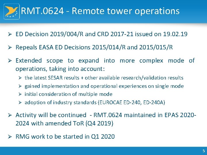 RMT. 0624 - Remote tower operations Ø ED Decision 2019/004/R and CRD 2017 -21