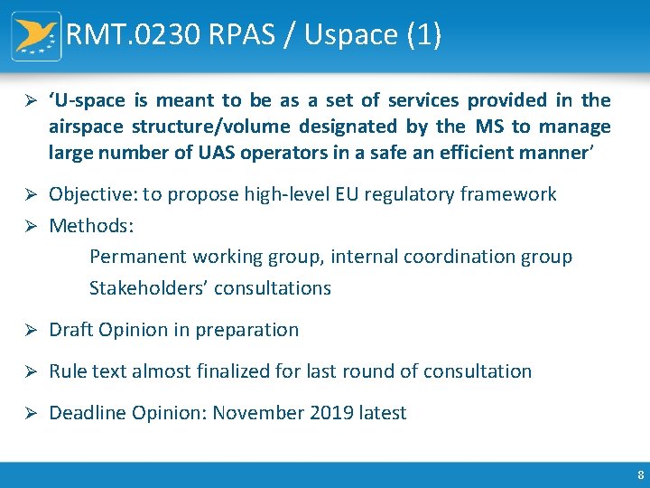 RMT. 0230 RPAS / Uspace (1) Ø ‘U-space is meant to be as a