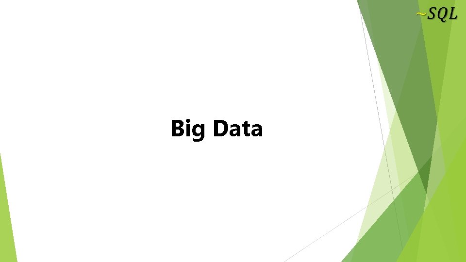 Big Data 