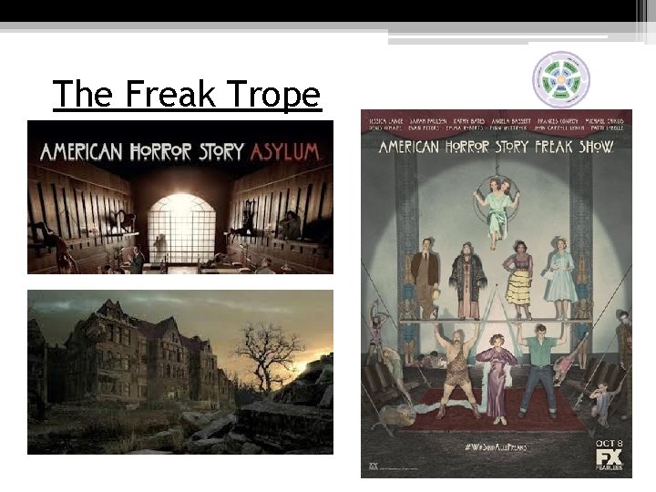 The Freak Trope 