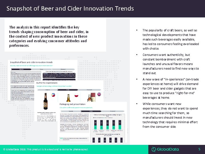 Snapshot of Beer and Cider Innovation Trends The analysis in this report identifies the