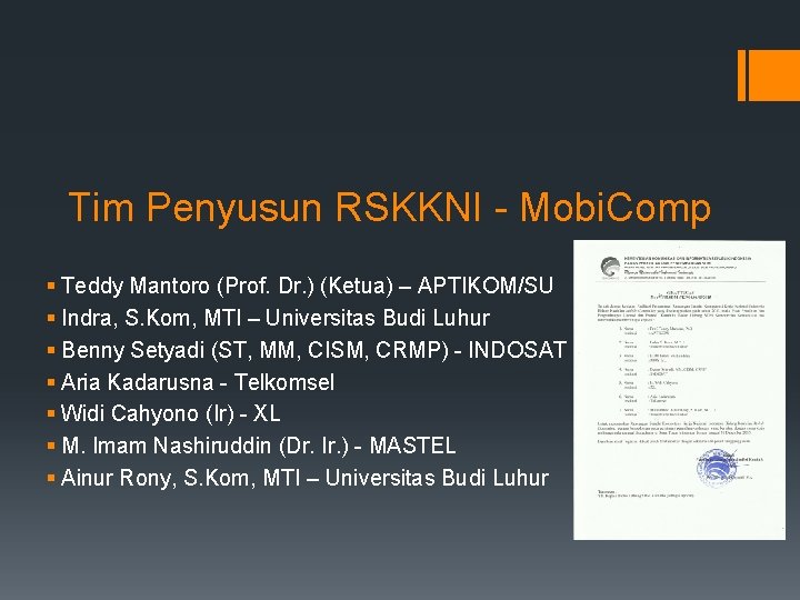 Tim Penyusun RSKKNI - Mobi. Comp § Teddy Mantoro (Prof. Dr. ) (Ketua) –
