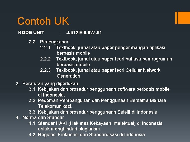 Contoh UK KODE UNIT : J. 612000. 027. 01 2. 2 Perlengkapan 2. 2.