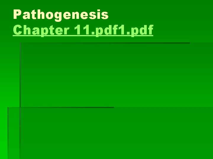 Pathogenesis Chapter 11. pdf 