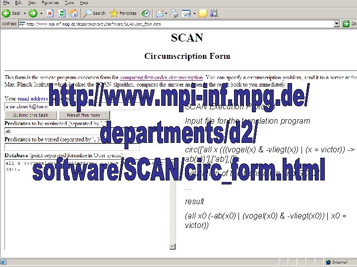 SCAN Execution Protocol Input file for the translation program … circ(['all x (((vogel(x) &