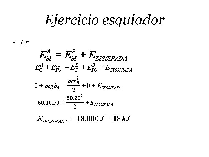 Ejercicio esquiador • En 